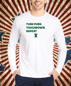 Tush Push Touchdown Repeat T-Shirt