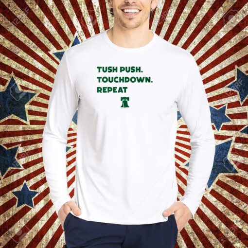 Tush Push Touchdown Repeat T-Shirt