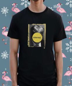 Ultimate Nimrod Trumps Mugshot Shirts