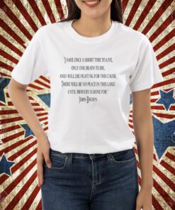 What Would John Brown Do T-Shirt