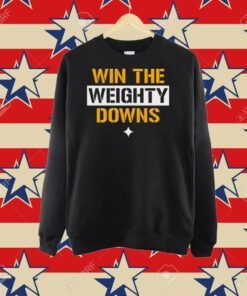 Win the weighty downs shirt