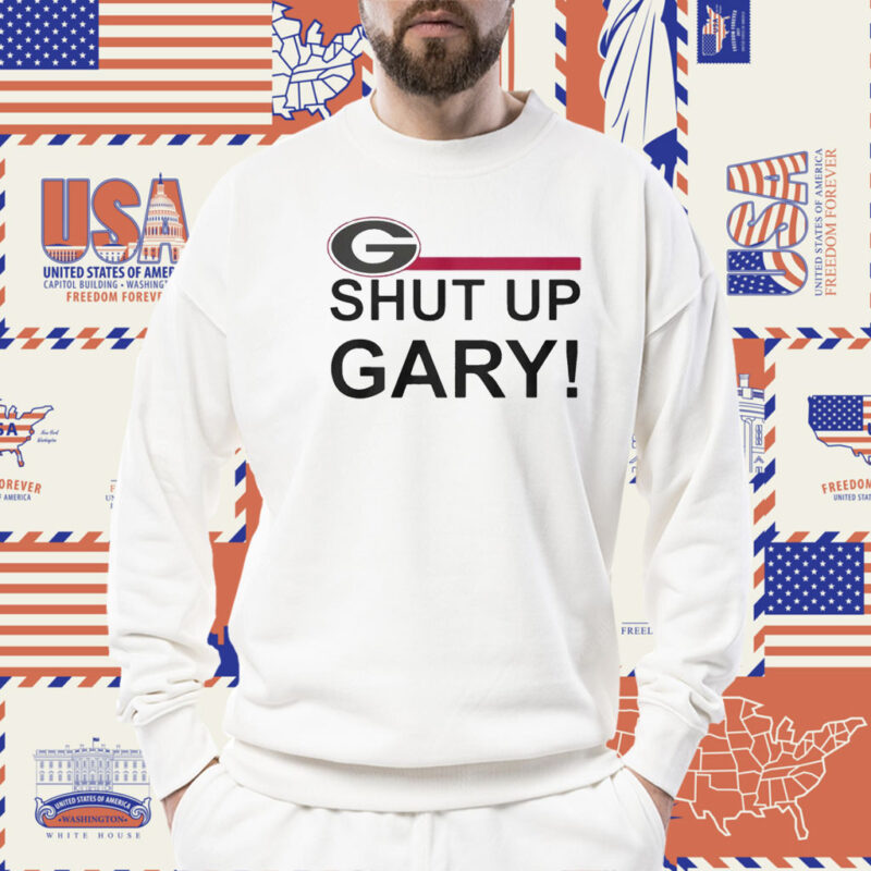 Packers Georgia Bulldogs Shut Up Gary TShirt