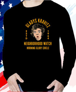 Funny Gladys Kravitz Neighborhood Watch T-Shirt