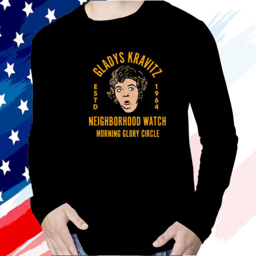 Funny Gladys Kravitz Neighborhood Watch T-Shirt