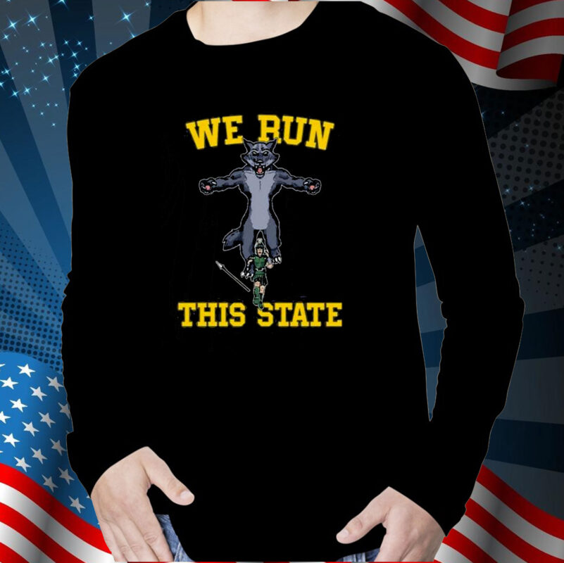 We Run This State Mi T-Shirt