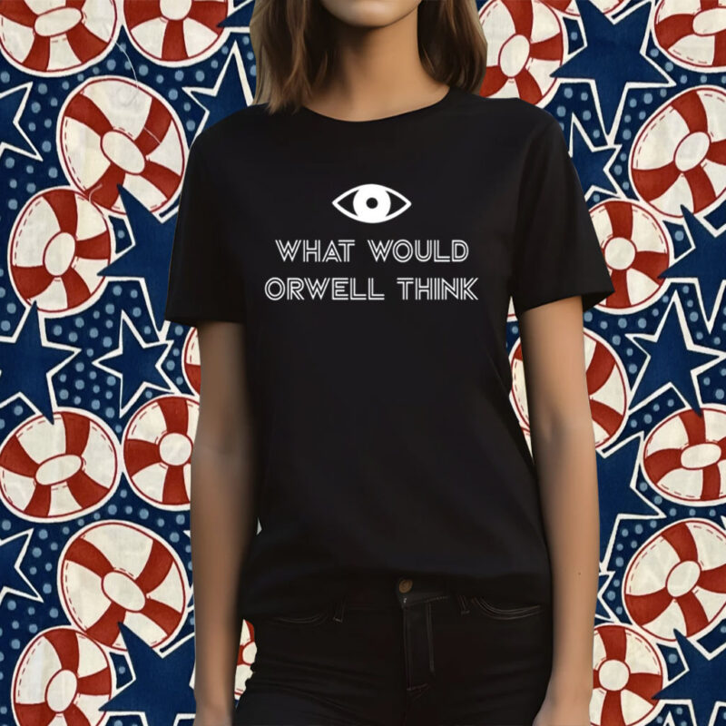 Elon Musk What Would Orwell Think Official Shirt