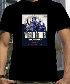 Texas Rangers World Series Bound Go And Take It T Shirt