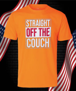 John Michael Schmitz Straight Off The Couch TShirt