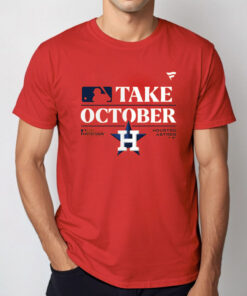 Houston Astros Take October 2023 Postseason TShirt