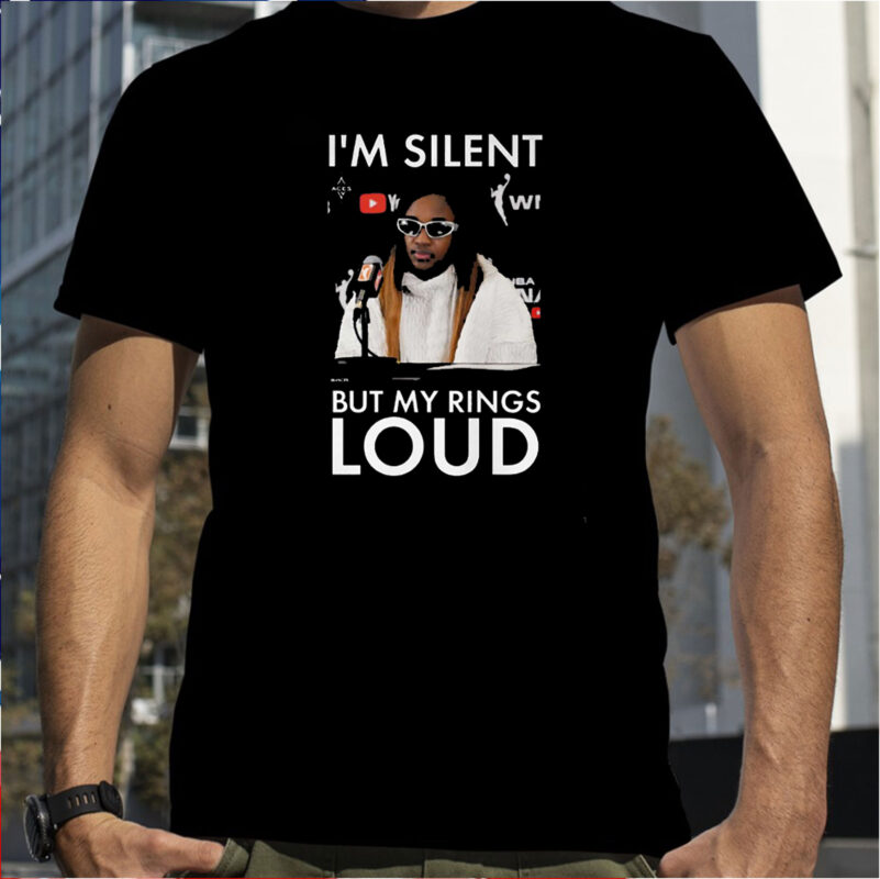 Jackie Young I’m Silent But My Rings Loud T-Shirt