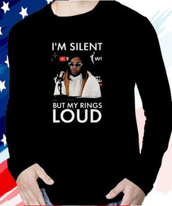 Jackie Young I’m Silent But My Rings Loud T-Shirt