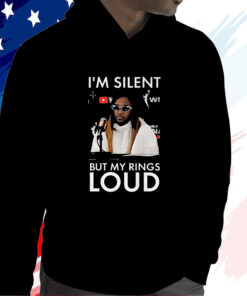 Jackie Young I’m Silent But My Rings Loud T-ShirtJackie Young I’m Silent But My Rings Loud T-Shirt