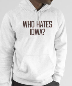 Who Hates Iowa Minnesota Golden Gophers T-Shirt