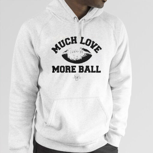 Official Much Love More Ball Mike Tomlin Coach T Shirt