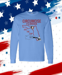 Circumcise Florida Just The Tip T-Shirt