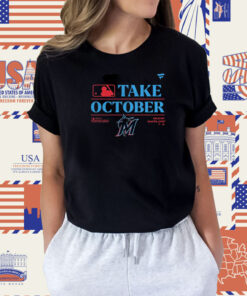 Take October Miami Marlins 2023 Postseason Tee Shirt