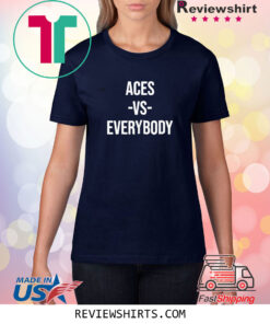 Alysha Clark Aces Vsv Everybody T-Shirt