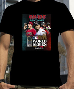 Arizona Diamondbacks World Series 2023 Chaos Continues T-Shirt