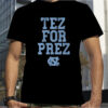 North Carolina Tez Walker For Prez T Shirt