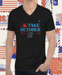 Miami Marlins Take October 2023 Postseason Shirt
