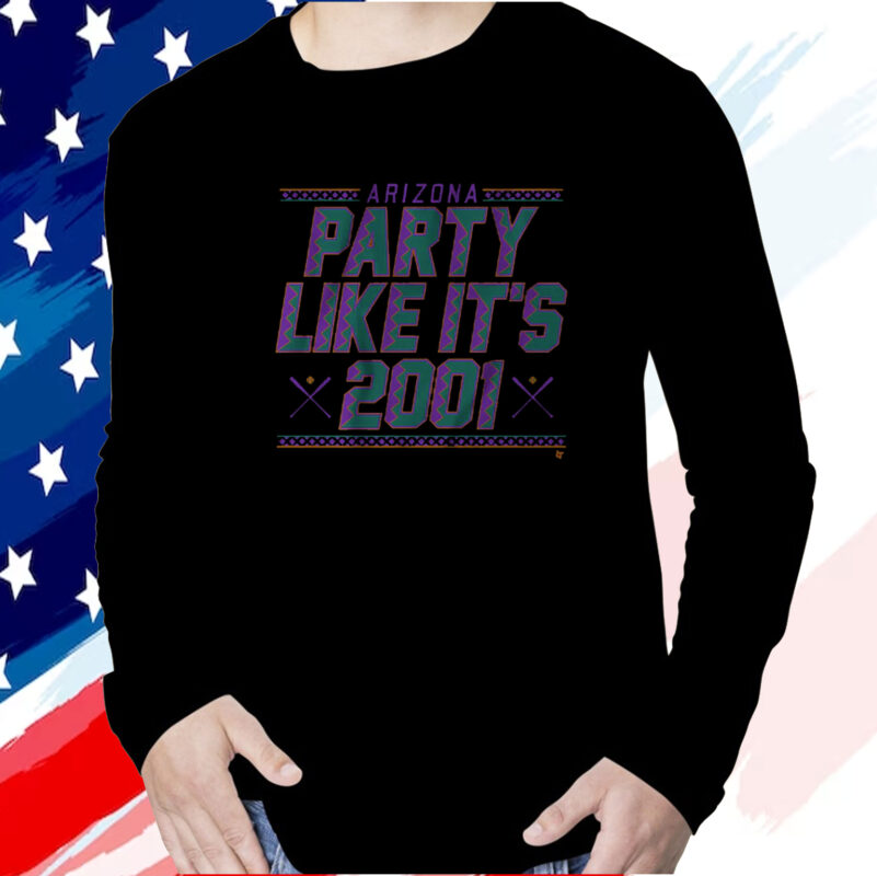 ARIZONA: PARTY LIKE IT'S 2001 T-SHIRT