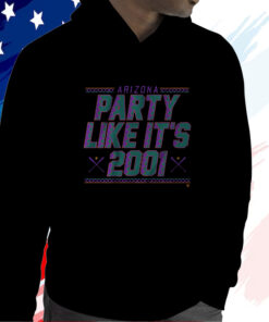 ARIZONA: PARTY LIKE IT'S 2001 T-SHIRT