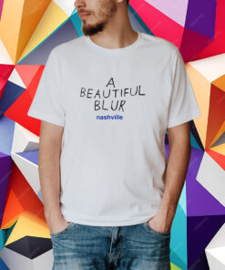 A Beautiful Blur Nashville T-Shirt