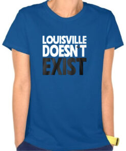 Aaron Bradshaw Louisville Doesn’t Exist Shirt