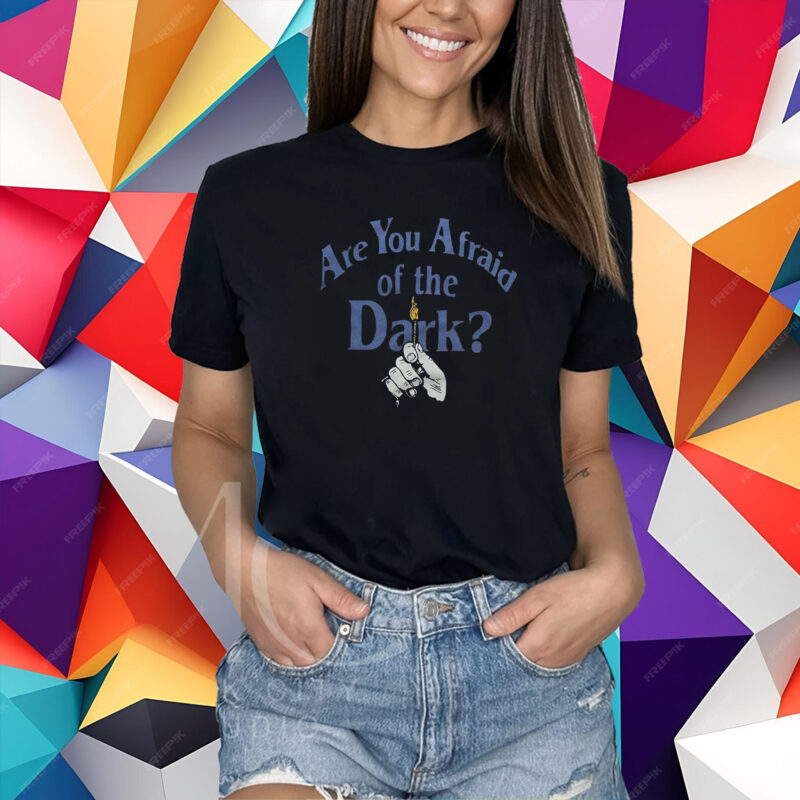 Are You Afraid Of The Dark Shirt