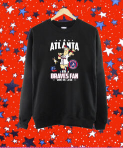Atlanta I Am A Braves Fan Win Or Lose T-Shirt