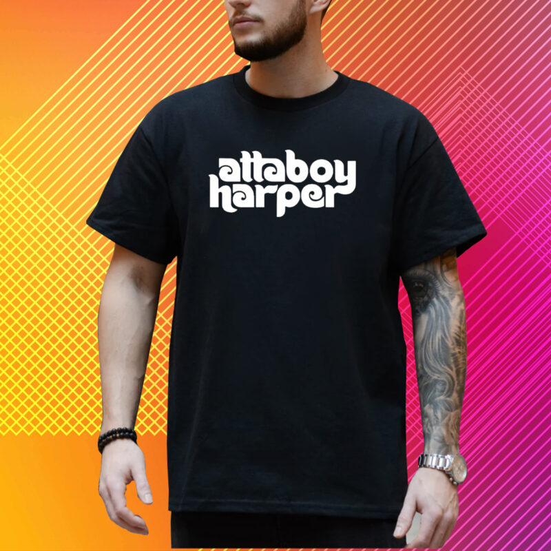 Attaboy Harper Shirt