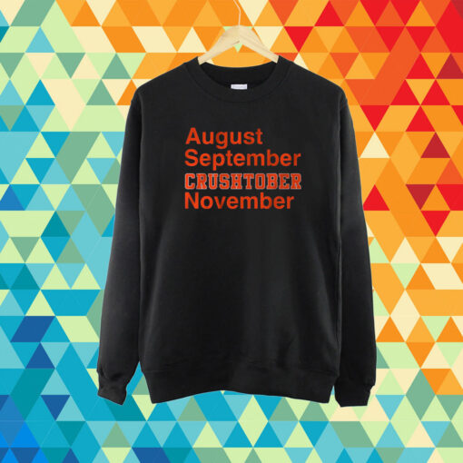 August September Crushtober November T-Shirt