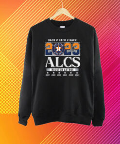 Back 2 Back 2 Back 2023 ALCS Houston Astros T-Shirt