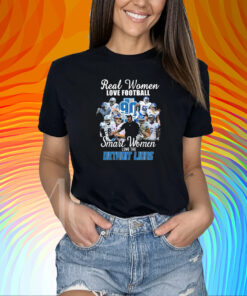 Best Detroit Lions Real Women Love Football T-Shirt