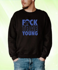 Big Knick Energy Fuck Trae Young Tee Shirt
