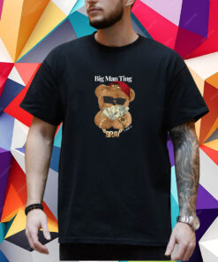 Big Man Ting Bear T-Shirt