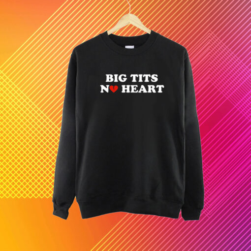 Big Txts No Heart T-Shirt