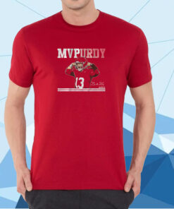 Brock Purdy MVPurdy Shirt