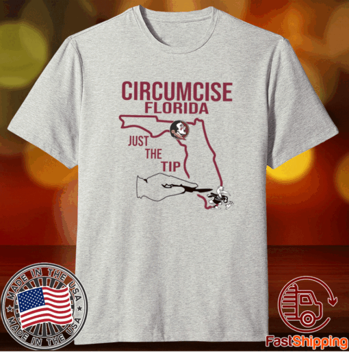 Original Circumcise Florida Just The Tip T-Shirt