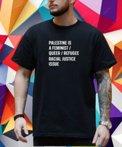 Cory Booker Palestine Is A Feminist Queer Refugee Racial Justice Issue T-Shirt