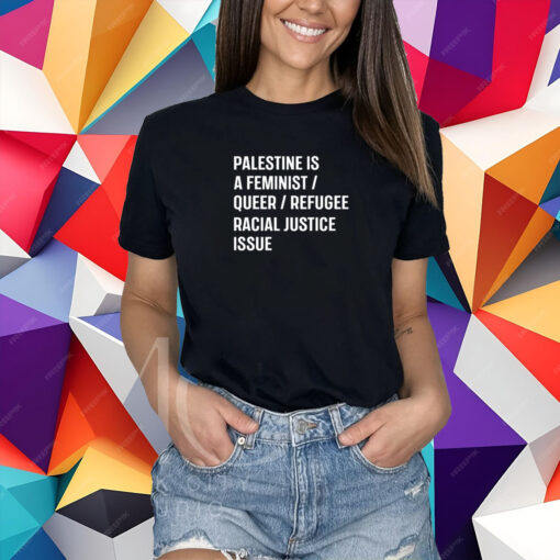 Cory Booker Palestine Is A Feminist Queer Refugee Racial Justice Issue T-Shirt