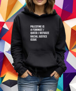 Cory Booker Palestine Is A Feminist Queer Refugee Racial Justice Issue T-Shirt