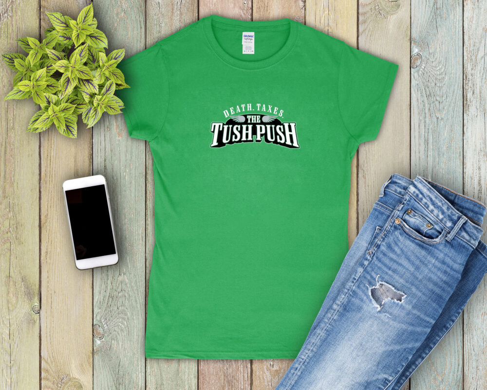 Death Taxes Tush Push Shirt