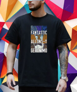 Doctor Who Fantastic Allons-Y Geronimo Shirt