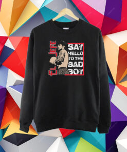 El Jefe Say Hello To The Bad Boy T-Shirt