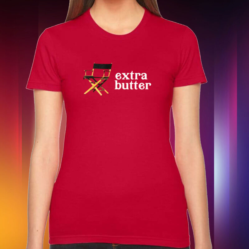 Extra Butter Director Chair Tee Shirts