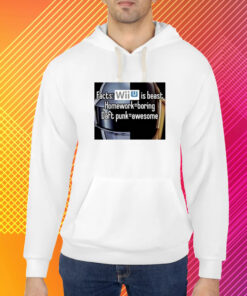 Facts Wii Is Best Homework Boring Daft Punk T-Shirt