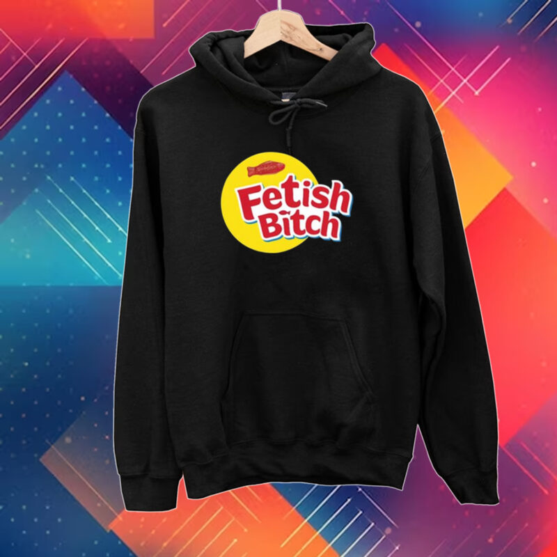 Fetish Bitch T-Shirt