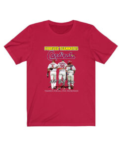 Forever Teammates St Louis Cardinals Thanks For All The Memories T-Shirt