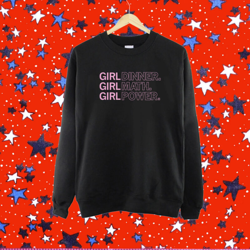 Girl Dinner Girl Math Girl Power T-Shirt